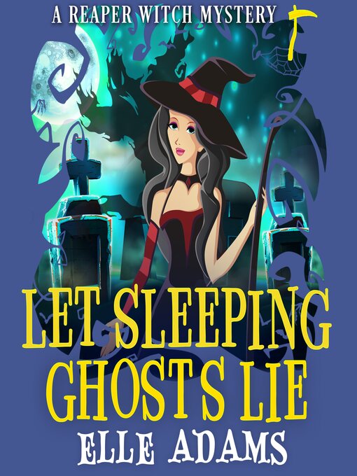 Title details for Let Sleeping Ghosts Lie by Elle Adams - Available